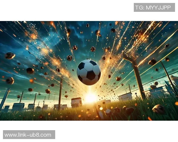 足球开头曲带来的激情与梦想让我们一起感受绿茵场上的无限魅力与团结力量